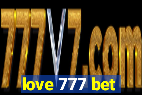 love 777 bet